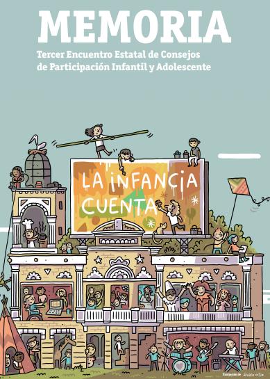 Memoria del ‘Tercer Encuentro Estatal de Consejos de Participación Infantil y Adolescente’ (Guadalajara, 7-9 noviembre, 2014)