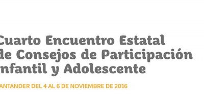 Cuarto Encuentro Estatal de Consejos de Participación Infantil y Adolescente